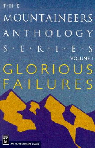 Glorious Failures