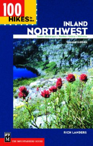 100 Hikes in the Inland Northwest