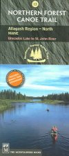 Northern Forest Canoe Trail Map 13: Allagash Region, North: Maine, Umsaskis Lake to St. John River