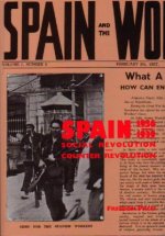 Spain 1936-1939: Social Revolution and Counter Revolution