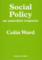 Social Policy: An Anarchist Response