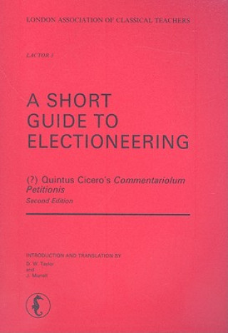 A Short Guide to Electioneering