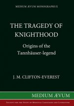 Tragedy of Knighthood