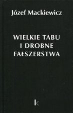 Wielkie tabu i drobne falszerstwa