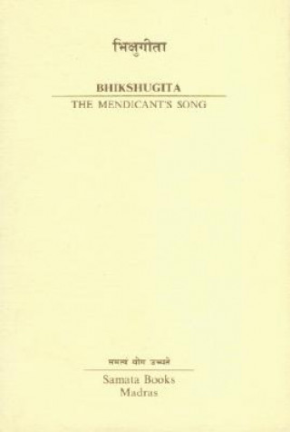 Bhikshugita: The Mendicant's Son