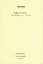 Bhikshugita: The Mendicant's Son