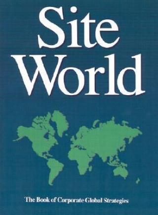 Site World: The Book of Corporate Strategies