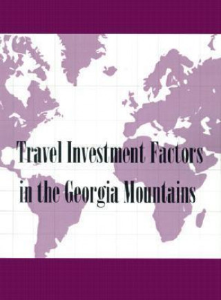 Travel Investment Factors in the Georgia Mountains