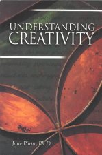 Understanding Creativity