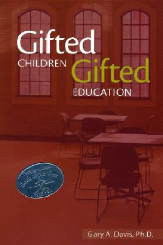 Gifted Children and Gifted Education: A Handbook for Teachers and Parents