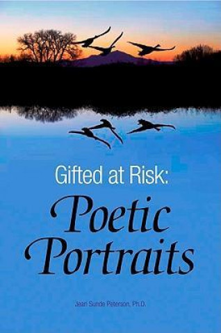 Gifted at Risk: Poetic Portraits