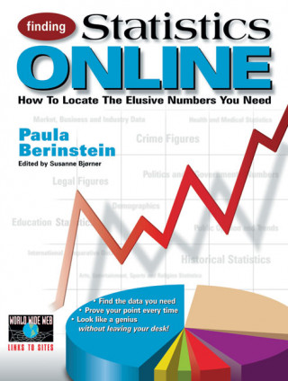 Finding Statistics Online: How to Locate the Elusive Numbers You Need