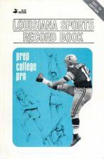 Louisiana Sports Record Book 1971-1972 Edition
