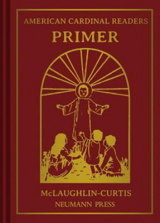 American Cardinal Readers, Primer: For Catholic Parochial Schools