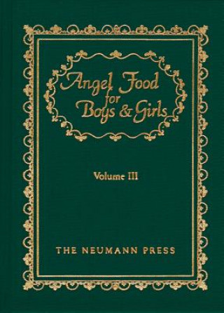 Angel Food for Boys & Girls, Volume III