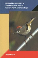 Habitat Characteristics of Some Passerine Birds in Western North American Taiga
