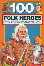 100 Folk Heroes