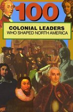 100 Colonial Leaders