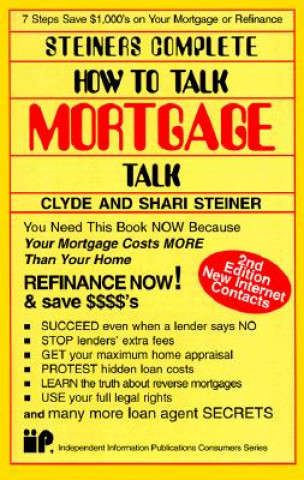 Steiners Complete How to Talk Mortgage Talk