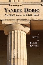 Yankee Doric: America Before the Civil War