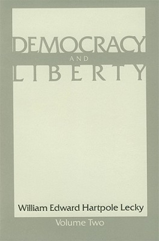 Democracy and Liberty: Volume 2 PB