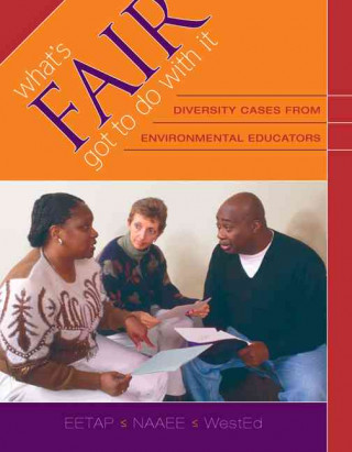 What's Fair Got to Do with It: Diversity Cases from Environmental Educators