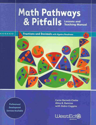 Math Pathways & Pitfalls: Lessons and Teaching Manual: Fractions and Decimals with Algebra Readiness