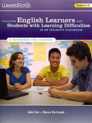 Teaching English Learners and Students with Learning Difficulties in an Inclusive Classroom: A Guidebook for Teachers