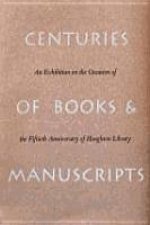 Centuries of Books and Manuscripts - Collectors and Friends, Scholars and Librarians Build the Harvard College Library