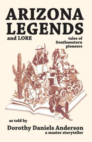 Arizona Legends & Lore