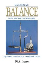 Maintaining Balance: Equipping the Believer to Discern Truth