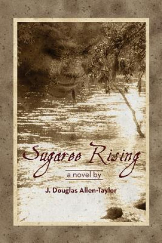 Sugaree Rising