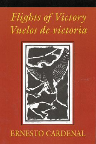 Flights of Victory/Vuelos de Victoria