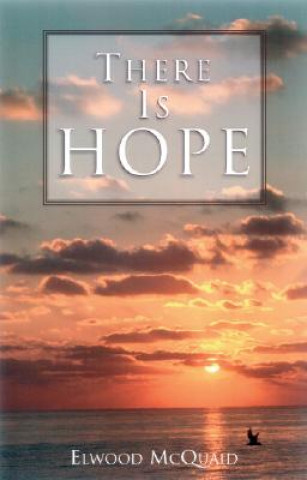 There is Hope: A Celebration of Scripture about the Rapture of the Church