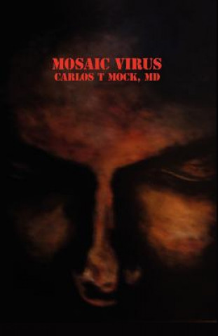 The Mosaic Virus