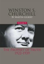 Winston S. Churchill, Volume 5: The Prophet of Truth, 1922-1939