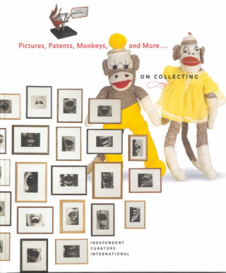Pictures, Patents, Monkeys, and More...on Collecting