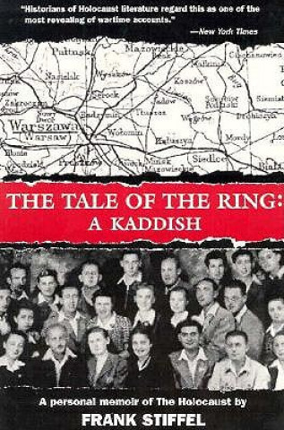 The Tale of the Ring: A Kaddish: A Memoir