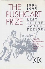 Pushcart Prize: Best of Small Presses, 1994-1995 Ed.