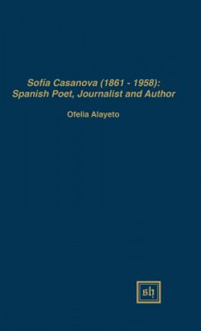Sofia Casanova (1862-1958): Spanish Woman Poet, Journalist and Author