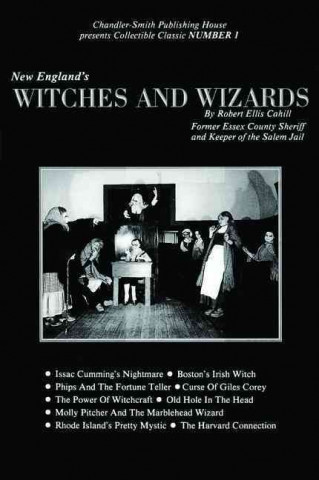 New England's Witches and Wizards