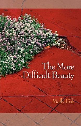 The More Difficult Beauty