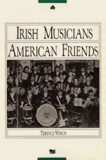 Irish Musicians/American Friends