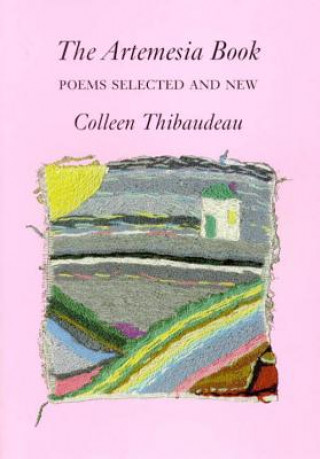 The Artemesia Book: Poems Selected and New