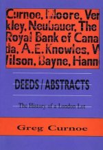 Deeds/Abstracts: The History of a London Lot, 1 January 1991 - 6 October 1992