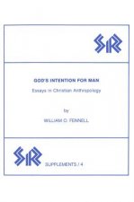 God's Intention for Man
