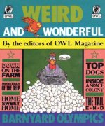 Weird and Wonderful