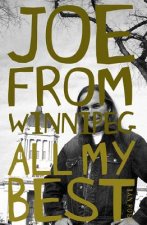 Joe from Winnipeg: All My Best