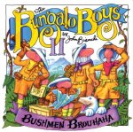 Bushmen Brouhaha: Bungalo Boys