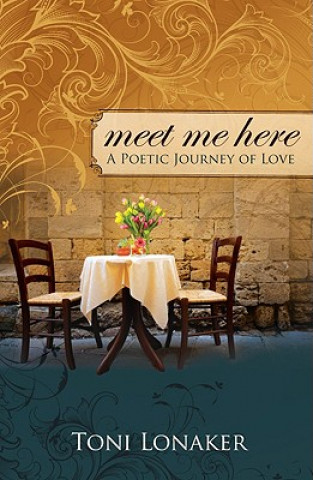 Meet Me Here: A Poetic Journey of Love